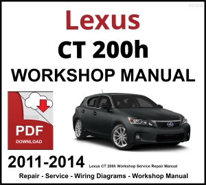 Lexus CT 200h Workshop and Service Manual 2011-2014