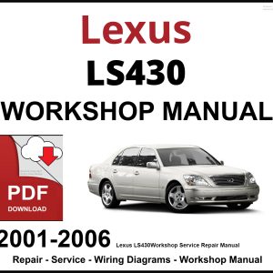 Lexus LS430 Workshop and Service Manual 2001-2006
