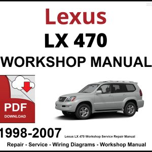 Lexus LX 470 Workshop and Service Manual 1998-2007 PDF
