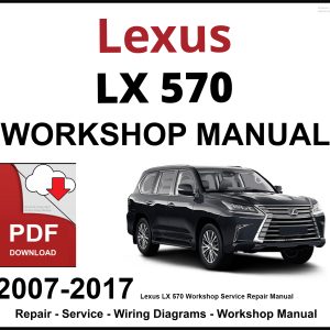 Lexus LX 570 Workshop and Service Manual 2007-2017