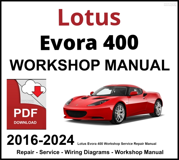 Lotus Evora 400 Workshop and Service Manual PDF 2016-2024