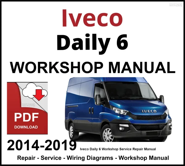 Iveco Daily 6 Workshop and Service Manual 2014-2019 PDF