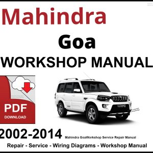 Mahindra Goa Workshop and Service Manual 2002-2014 PDF
