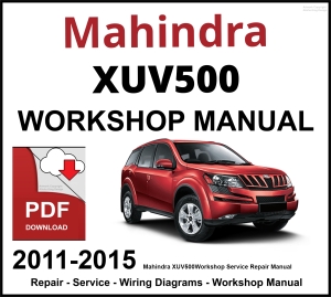 Mahindra XUV500 Workshop and Service Manual 2011-2015 PDF