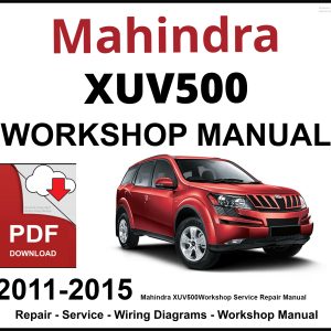 Mahindra XUV500 Workshop and Service Manual 2011-2015 PDF