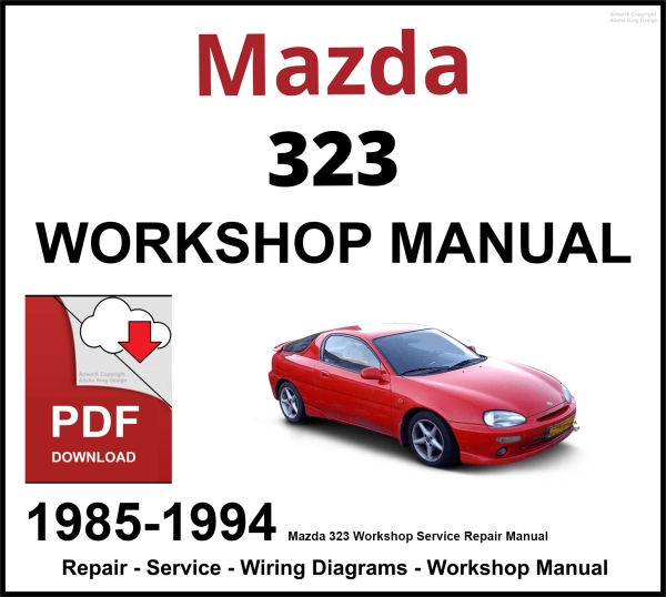 Mazda 323 Workshop and Service Manual 1985-1994 PDF