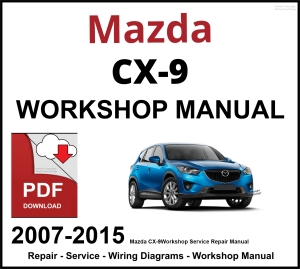 Mazda CX-9 Workshop and Service Manual 2007-2015 PDF