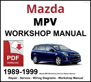 Mazda MPV 1989-1999 Workshop and Service Manual PDF