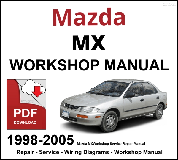 Mazda MX-5 Workshop and Service Manual 1998-2005 PDF