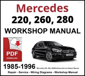 Mercedes 220, 260, 280 Workshop and Service Manual