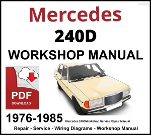 Mercedes 240D Workshop and Service Manual PDF