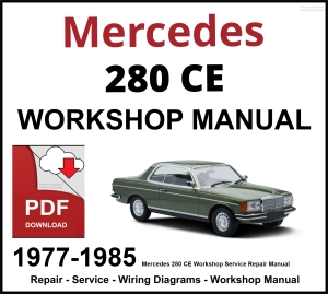 Mercedes 280 CE Workshop and Service Manual PDF