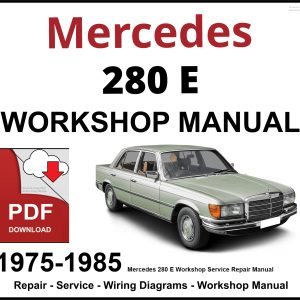 Mercedes 280 E Workshop and Service Manual PDF