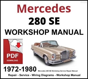 Mercedes 280 SE Workshop and Service Manual PDF