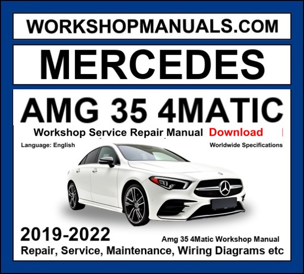 Mercedes AMG CLA 35 4Matic Workshop Repair and Service Manual 2019-2022 Download cover