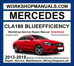 Mercedes CLA180 BlueEfficiency C117 2013-2018 workshop manual covering 1.6L M270 turbo four-cylinder engine with service repair procedures and wiring diagrams PDF download