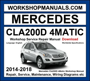 Mercedes-Benz CLA200d 4Matic 2014-2018 Workshop and Service Manual