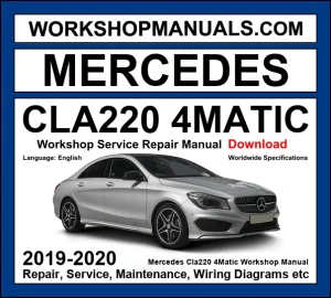 Mercedes CLA Class CLA220 4Matic 2019-2020 Workshop Repair and Service Manual Download cover