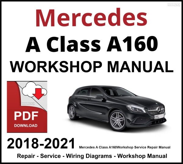 Mercedes A Class A160 Workshop and Service Manual