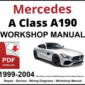 Mercedes A Class A190 Workshop and Service Manual