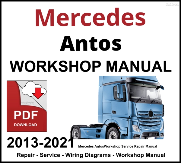 Mercedes Antos Workshop and Service Manual