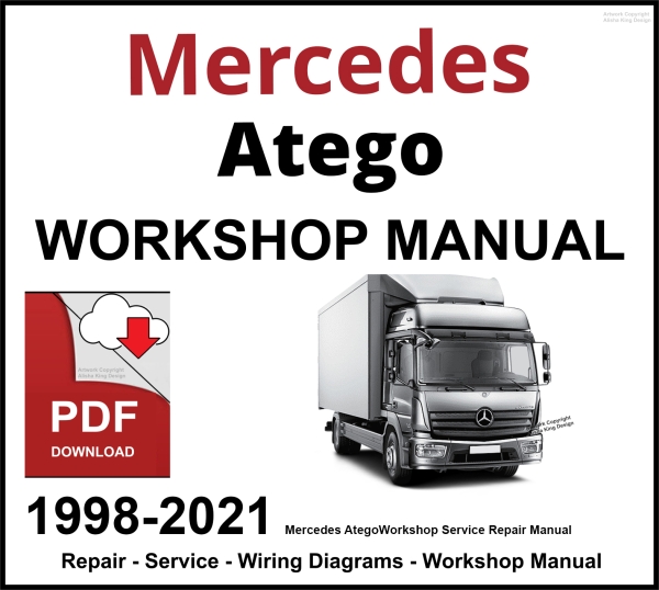 Mercedes Atego Workshop and Service Manual