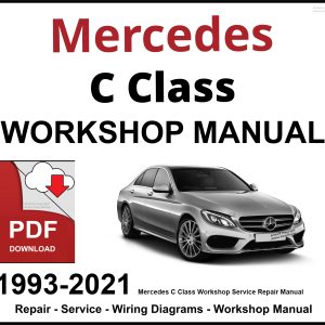 Mercedes C Class Workshop and Service Manual