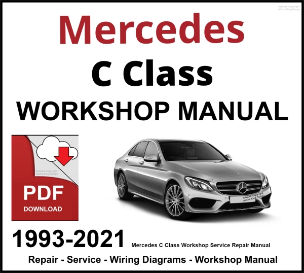 Mercedes C Class Workshop and Service Manual