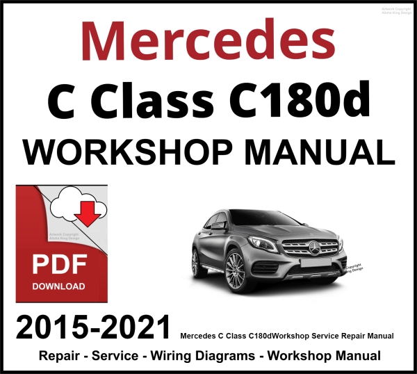 Mercedes C Class C180d Workshop and Service Manual