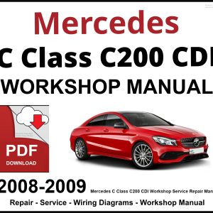 Mercedes C Class C200 CDI Workshop and Service Manual