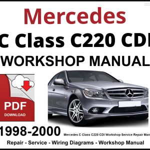 Mercedes C Class C220 CDI Workshop and Service Manual 1998-2000