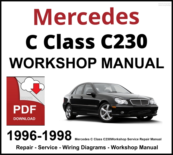 Mercedes C Class C230 Workshop and Service Manual 1996-1998