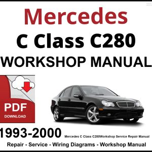 Mercedes C Class C280 Workshop and Service Manual 1993-2000