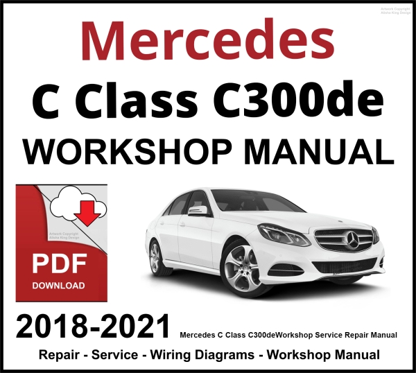 Mercedes C Class C300de Workshop and Service Manual