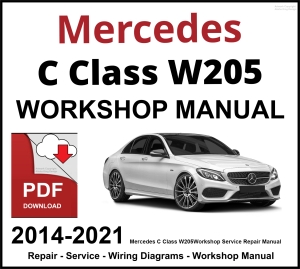 Mercedes C Class W205 Workshop and Service Manual