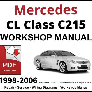Mercedes CL Class C215 Workshop and Service Manual