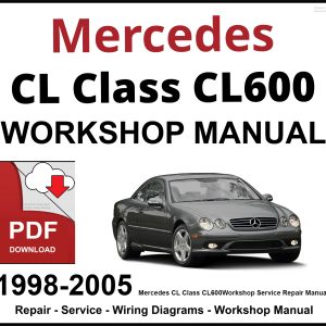 Mercedes CL Class CL600 1998-2005 Workshop and Service Manual