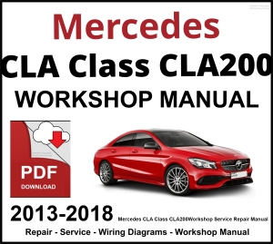 Mercedes CLA Class CLA200d 2013-2018 Workshop and Service Manual