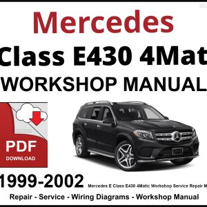 Mercedes E Class E430 4Matic Workshop and Service Manual 1999-2002