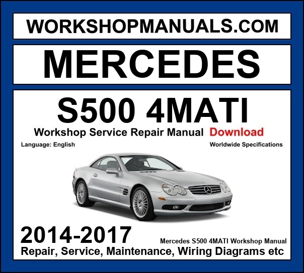Mercedes S500 4Matic W222 2014-2017 workshop manual covering 4.7L M278 twin-turbo V8 AWD with service repair procedures and wiring diagrams PDF download