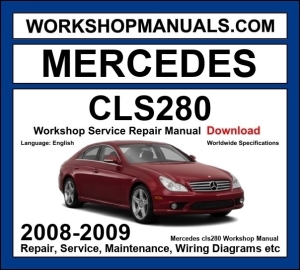 Mercedes-Benz CLS280 C219 2008-2009 workshop manual covering 3.0L M272 V6 engine with repair procedures and wiring diagrams dealer software download
