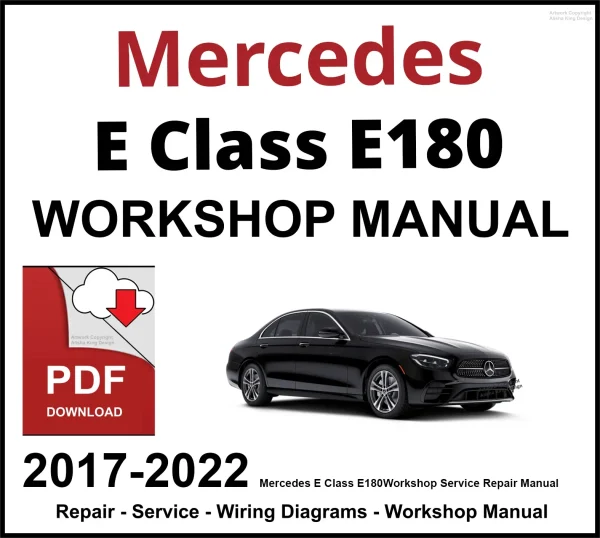 Mercedes E Class E180 Workshop and Service Manual