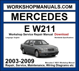 Mercedes E Class W211 2003-2009 workshop manual covering 1.8L M271 3.0L M272 3.5L M272 V6 5.0L M113 5.5L M273 6.2L M156 V8 petrol and 2.1L OM646 2.7L OM647 3.0L OM642 3.2L OM648 diesel engines with service repair procedures and wiring diagrams