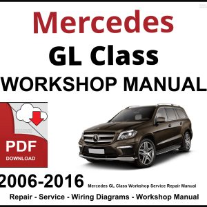 Mercedes GL Class Workshop and Service Manual