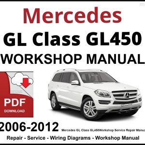 Mercedes GL Class GL450 Workshop and Service Manual
