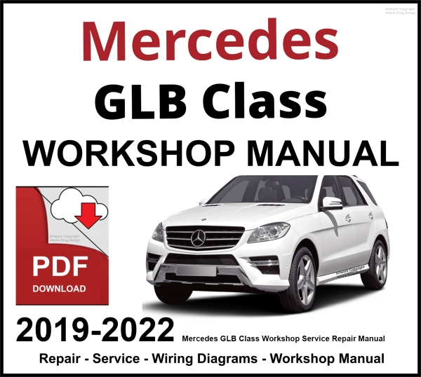 Mercedes GLB Class Workshop and Service Manual