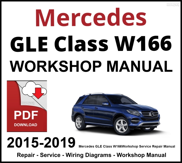 Mercedes GLE Class W166 Workshop and Service Manual