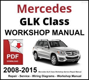 Mercedes GLK Class Workshop and Service Manual