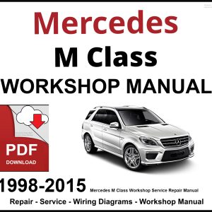 Mercedes M Class Workshop and Service Manual