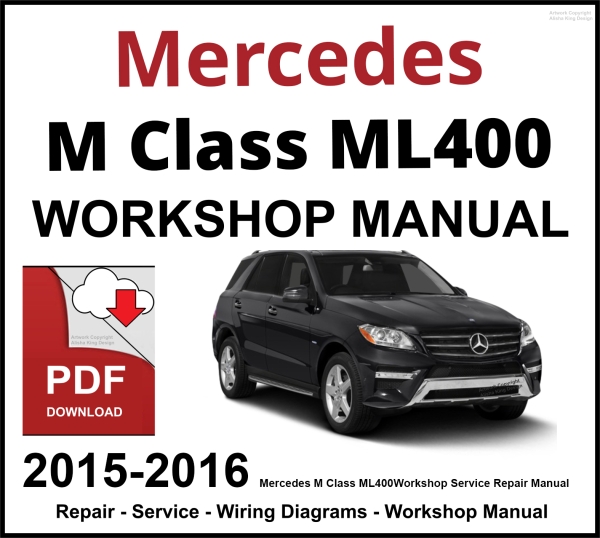 Mercedes M Class ML400 Workshop and Service Manual